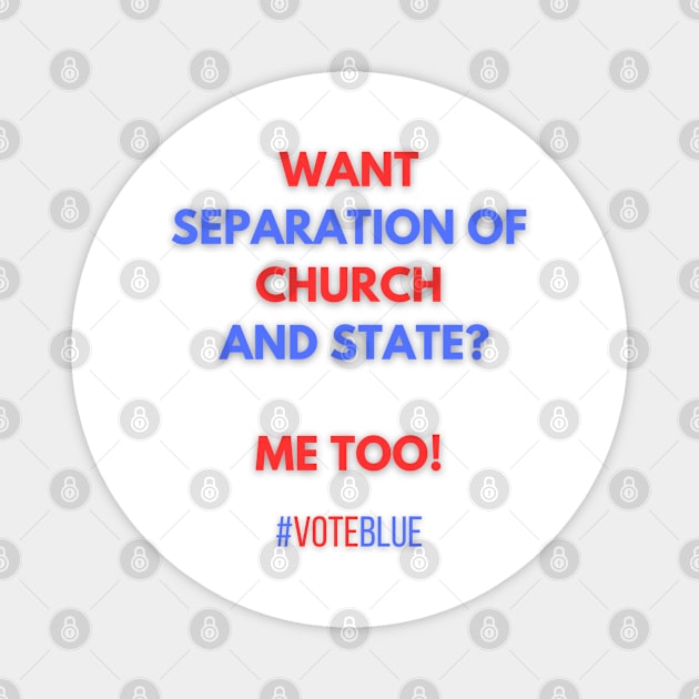 Want Separation of Church and State? Magnet by Doodle and Things